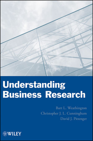 Understanding Business Research - Bart L. Weathington, Christopher J. L. Cunningham, David J. Pittenger