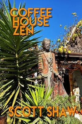 Coffee House Zen