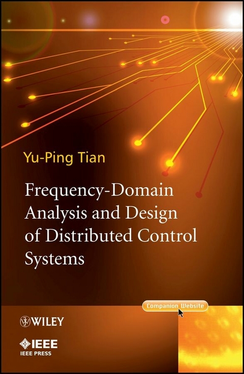 Frequency-Domain Analysis and Design of Distributed Control Systems - Yu-Ping Tian