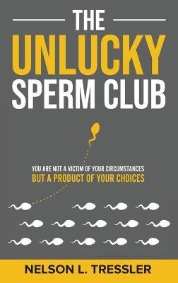 The Unlucky Sperm Club