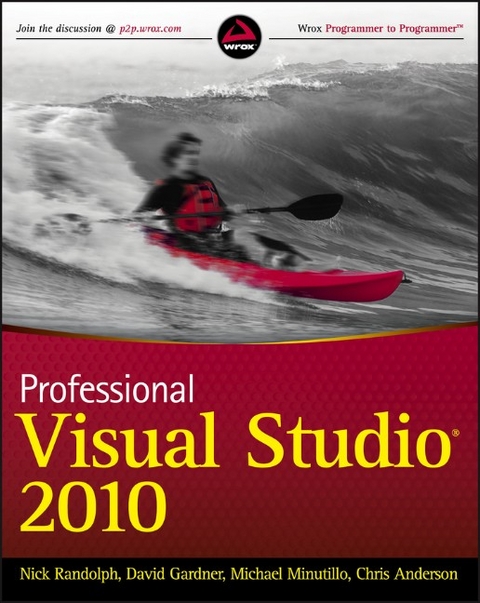 Professional Visual Studio 2010 - Nick Randolph, David Gardner, Chris Anderson, Michael Minutillo