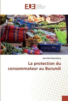La protection du consommateur au Burundi