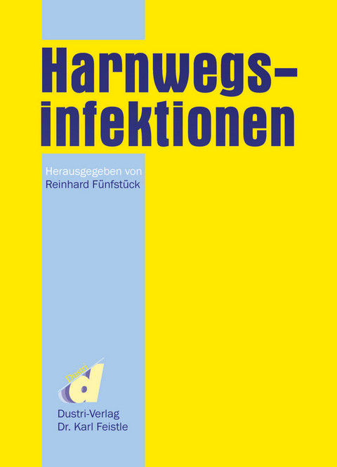 Harnwegsinfektionen -  F&uuml;nfst&uuml;ck R.