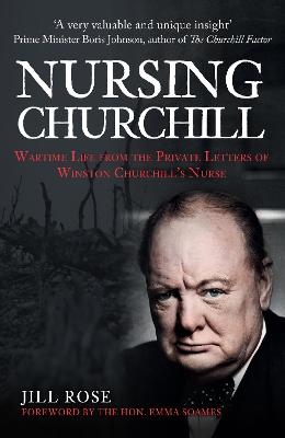 Nursing Churchill - Jill Rose