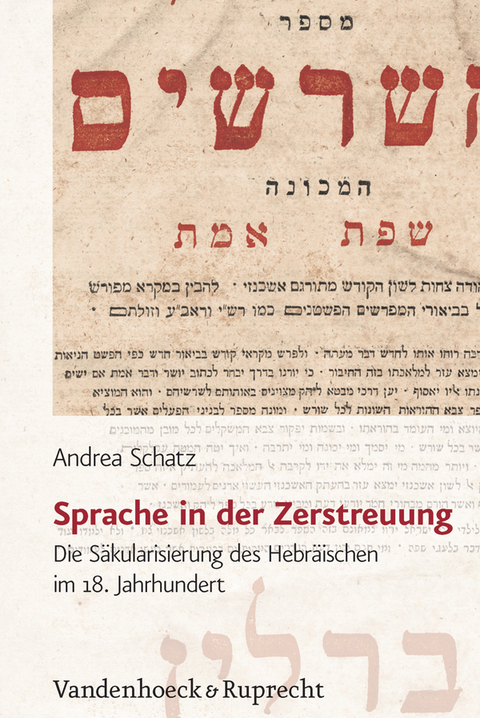 Sprache in der Zerstreuung -  Andrea Schatz