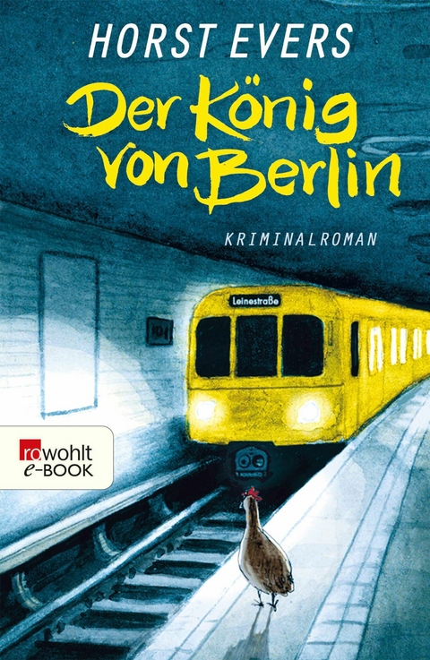 Der K&ouml;nig von Berlin - Horst Evers