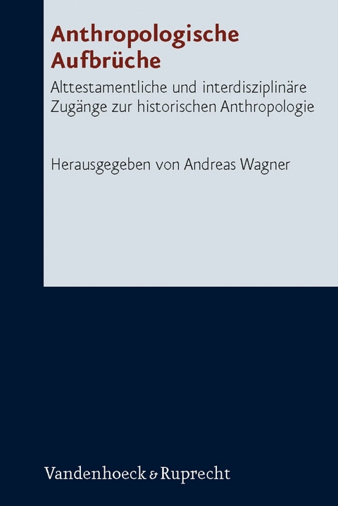 Anthropologische Aufbr&uuml;che - 
