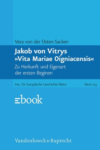 Jakob von Vitrys »Vita Mariae Oigniacensis«