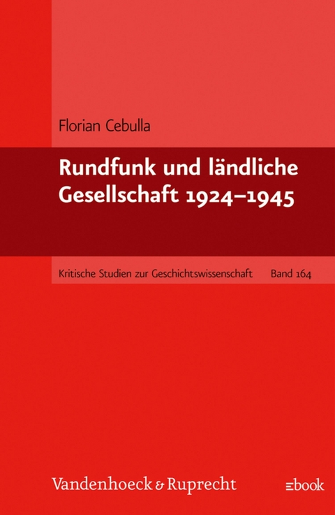 Rundfunk und l&auml;ndliche Gesellschaft 1924-1945 -  Florian Cebulla