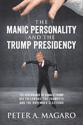 The Manic Personality and the Trump Presidency
