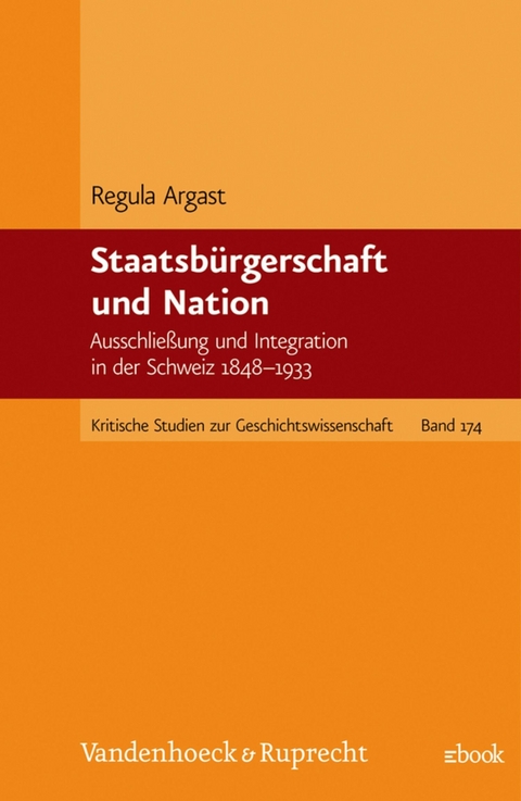 Staatsb&uuml;rgerschaft und Nation -  Regula Argast