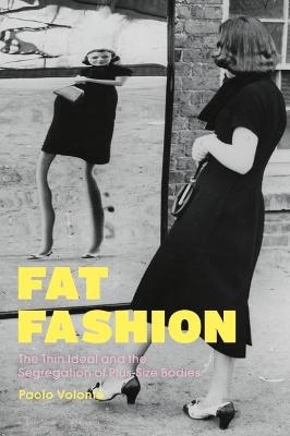 Fat Fashion - Paolo Volont&eacute;