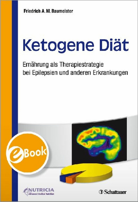 Ketogene Di&auml;t -  Friedrich Baumeister