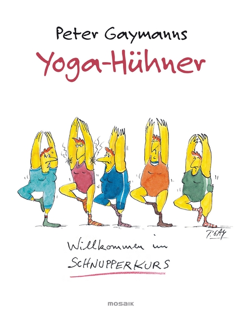 Yoga-H&uuml;hner - Peter Gaymann