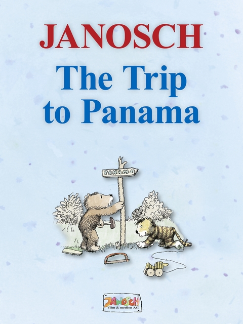 The Trip to Panama -  Janosch