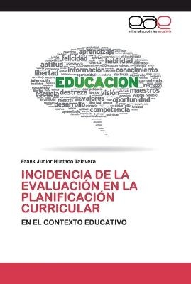 Incidencia de la Evaluaci&oacute;n En La Planificaci&oacute;n Curricular - Frank Junior Hurtado Talavera