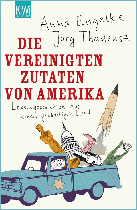 Die Vereinigten Zutaten von Amerika - J&ouml;rg Thadeusz, Anna Engelke