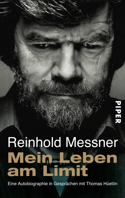 Mein Leben am Limit -  Reinhold Messner