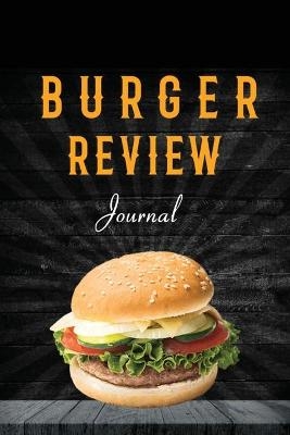 Burger Review Journal