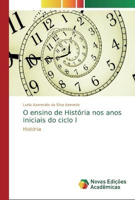 O ensino de História nos anos iniciais do ciclo I