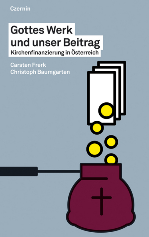 Gottes Werk und unser Beitrag - Carsten Frerk, Christoph Baumgarten