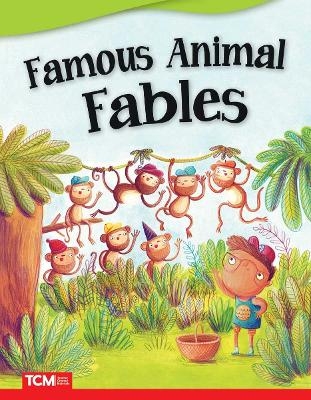 Famous Animal Fables - Carol Gatewood, Carol Huey-Gatewood