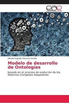 Modelo de desarrollo de Ontolog&iacute;as - Claudio Augusto Chaucca Uma&ntilde;a