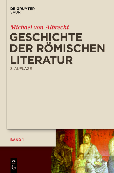 Geschichte der r&ouml;mischen Literatur - Michael von Albrecht