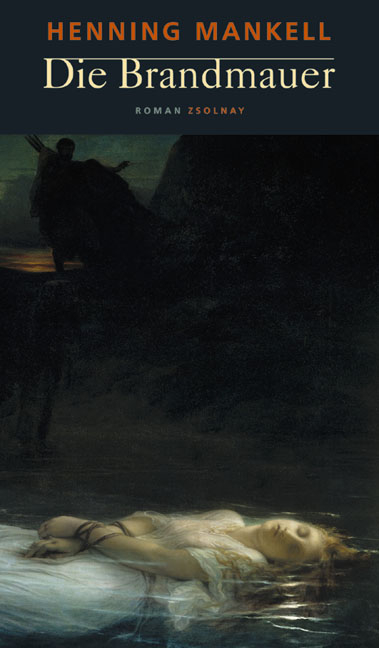 Die Brandmauer -  Henning Mankell