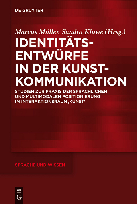 Identit&auml;tsentw&uuml;rfe in der Kunstkommunikation - 