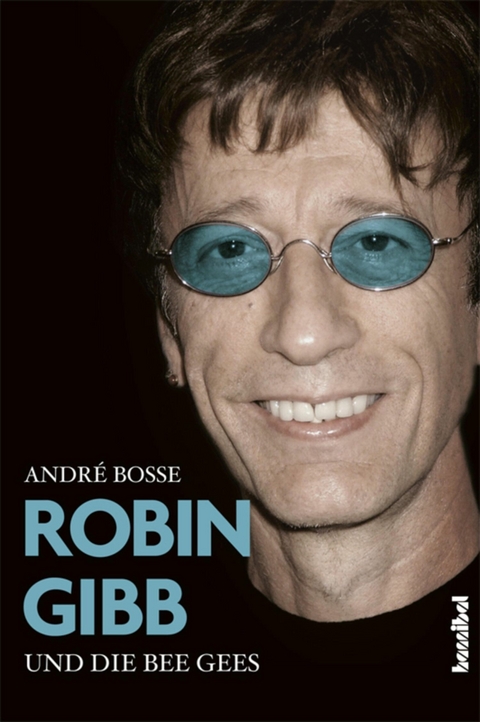 Robin Gibb und die Bee Gees - Andr&eacute; Bo&szlig;e