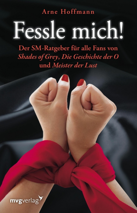 Fessle mich! -  Arne Hoffmann