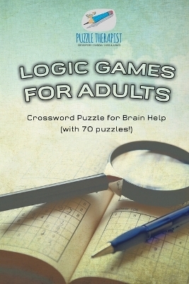 Logic Games for Adults Crossword Puzzle for Brain Help (with 70 Puzzle