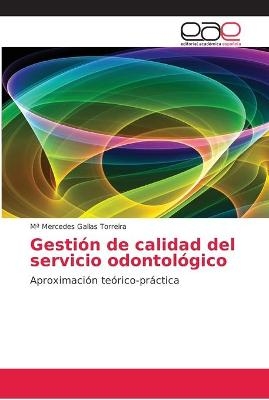 Gestión de calidad del servicio odontológico