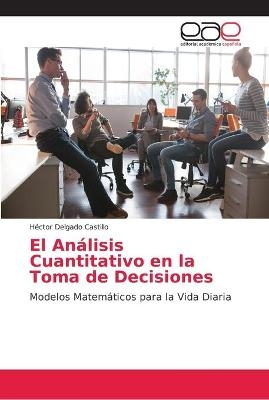 El Análisis Cuantitativo en la Toma de Decisiones