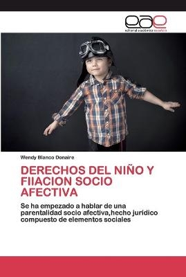 Derechos del Ni&ntilde;o Y Fiiacion Socio Afectiva - Wendy Blanco Donaire