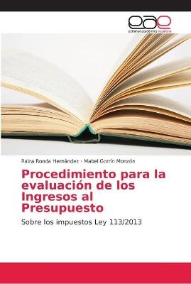 Procedimiento para la evaluaci&oacute;n de los Ingresos al Presupuesto - Raiza Ronda Hern&aacute;ndez, Mabel Gorr&iacute;n Monz&oacute;n
