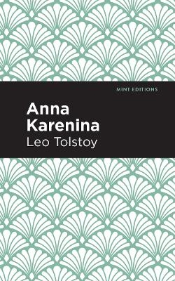 Anna Karenina - Leo Tolstoy