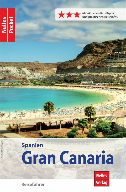 Nelles Pocket Reisef&uuml;hrer Gran Canaria - Bernd F. Gruschwitz, Michael Reimer, Wolfgang Taschner, Manfred Ferner