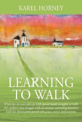 Learning to Walk - Karel Horney