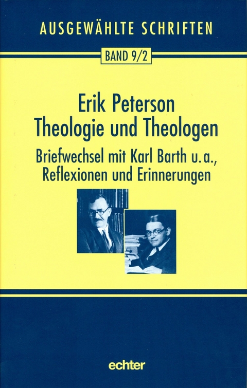Theologie und Theologen -  Erik Peterson