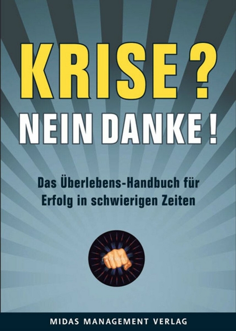 Krise? Nein, danke! - Nicholas Bate