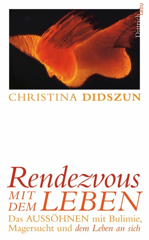 Rendezvous mit dem Leben - Christina Didszun