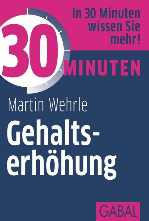 30 Minuten Gehaltserh&ouml;hung -  Martin Wehrle