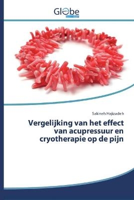 Vergelijking van het effect van acupressuur en cryotherapie op de pijn