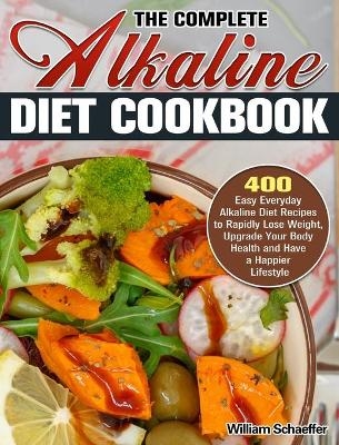 The Complete Alkaline Diet Cookbook