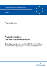 Product-Switching und Marktmachtmissbrauch - Andreas Sch&uuml;ssel