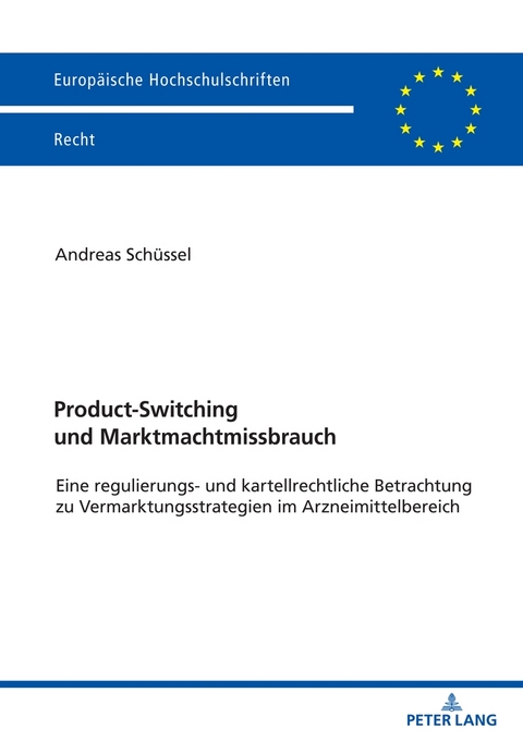 Product-Switching und Marktmachtmissbrauch - Andreas Sch&uuml;ssel