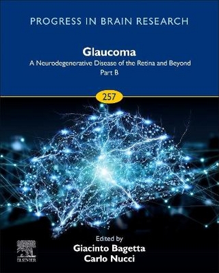 Glaucoma: A Neurodegenerative Disease of the Retina and Beyond Part B