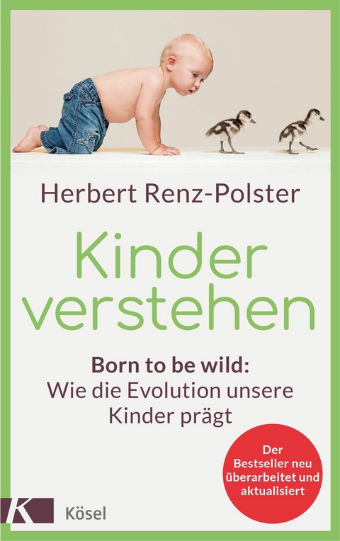 Kinder verstehen - Herbert Renz-Polster